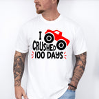 I Crushed 100 Days of School Theme T-shirt, Hoodie, Sweatshirt
