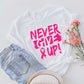 Never Give Up Cancer T-shirt, Hoodie, Sweatshirt