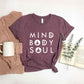 Mind Body Soul, Yoga Theme T-shirt, Hoodie, Sweatshirt