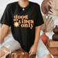 Good Vibes Only Good Vibes Theme T-shirt, Hoodie, Sweatshirt