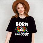 Born to Stand Out, Autism Theme T-shirt, Hoodie, Sweatshirt