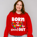 Born to Stand Out, Autism Theme T-shirt, Hoodie, Sweatshirt