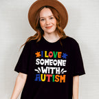 I Love Someone With Autism, Autism Theme T-shirt, Hoodie, Sweatshirt