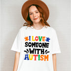 I Love Someone With Autism, Autism Theme T-shirt, Hoodie, Sweatshirt