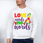 Love Needs No Words, Autism Theme T-shirt, Hoodie, Sweatshirt