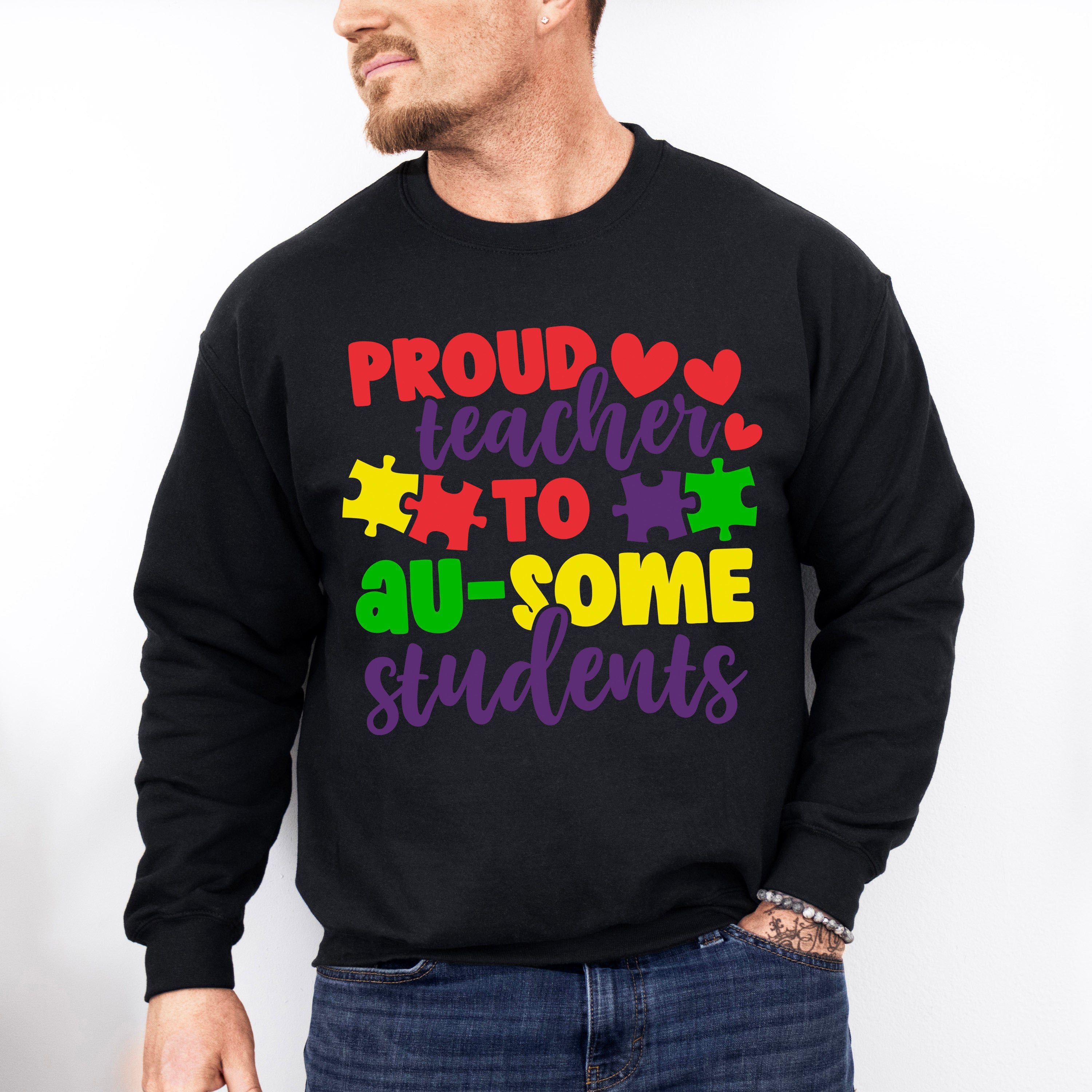 Proud Teacher To Au-some Students, Autism Theme T-shirt, Hoodie, Sweatshirt
