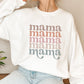 Mama Mama Mother's Day Unisex Crewneck T-Shirt Sweatshirt Hoodie