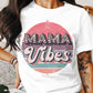 Mama Vibes Mother's Day Unisex Crewneck T-Shirt Sweatshirt Hoodie