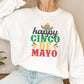 Cute Cinco De Mayo Cinco De Mayo Unisex Crewneck T-Shirt Sweatshirt Hoodie
