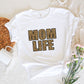 Mom Life Mother's Day Unisex Crewneck T-Shirt Sweatshirt Hoodie