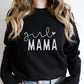 Girl Mama Mother's Day Unisex Crewneck T-Shirt Sweatshirt Hoodie