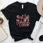 Best Mama Ever Mother's Day Unisex Crewneck T-Shirt Sweatshirt Hoodie