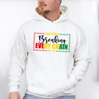 Breaking Every Chain - Juneteenth Unisex Crewneck T-Shirt Sweatshirt Hoodie