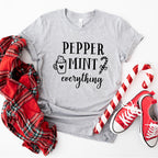 Pepper Mint Everything  Design - Christmas Unisex Crewneck T-Shirt Sweatshirt Hoodie