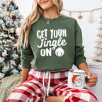 Get Your Jingle On Design - Christmas Unisex Crewneck T-Shirt Sweatshirt Hoodie
