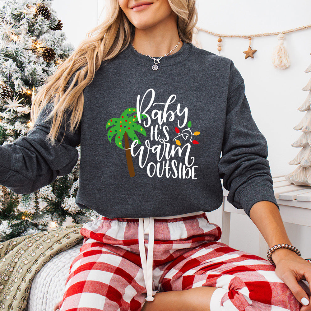 Baby It's Warm Outside Design - Christmas Unisex Crewneck T-Shirt Sweatshirt Hoodie