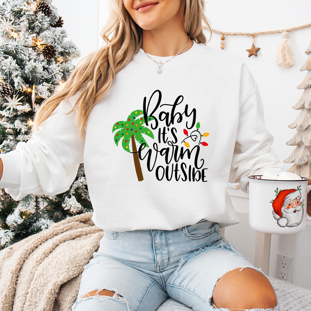 Baby It's Warm Outside Design - Christmas Unisex Crewneck T-Shirt Sweatshirt Hoodie