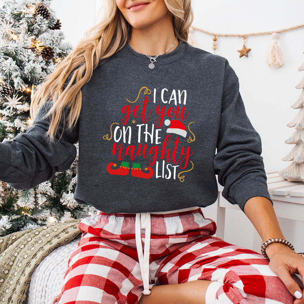 I Can Get You On The Naughty List Design - Christmas Unisex Crewneck T-Shirt Sweatshirt Hoodie