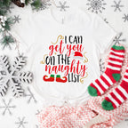 I Can Get You On The Naughty List Design - Christmas Unisex Crewneck T-Shirt Sweatshirt Hoodie