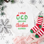 I Have O.C.D Obsessive Christmas Disorder Design - Christmas Unisex Crewneck T-Shirt Sweatshirt Hoodie