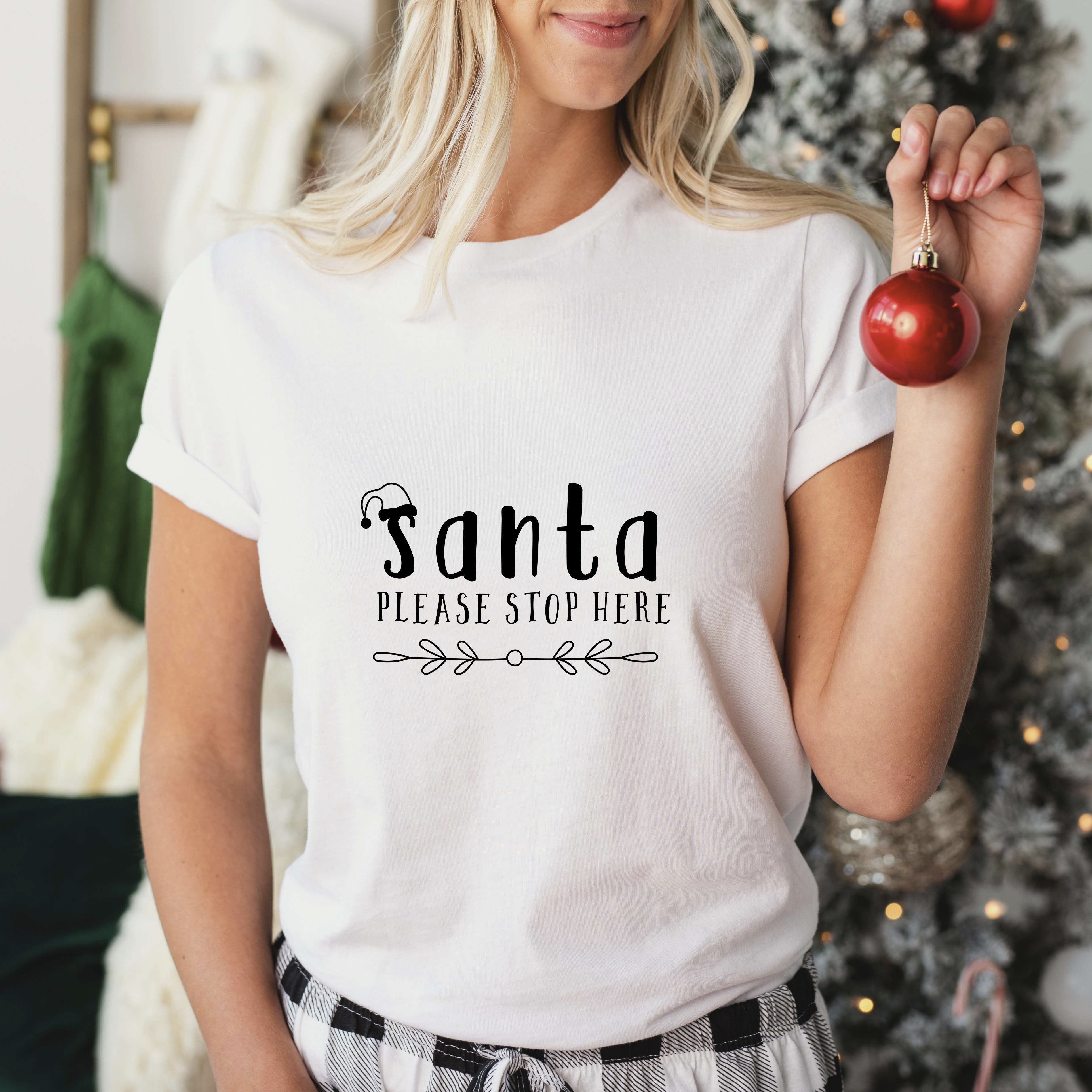 Santa Please Stop Here Design - Christmas Unisex Crewneck T-Shirt Sweatshirt Hoodie