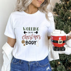 Working On My Christmas Body Design - Christmas Unisex Crewneck T-Shirt Sweatshirt Hoodie