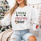 Working On My Christmas Body Design - Christmas Unisex Crewneck T-Shirt Sweatshirt Hoodie
