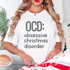 OCD: Obsessive Christmas Disorder Design - Christmas Unisex Crewneck T-Shirt Sweatshirt Hoodie