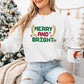 Merry and Bright - Christmas Unisex Crewneck T-Shirt Sweatshirt Hoodie