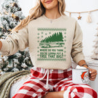 Where Do You Think You're Gonna Put a Tree That Big? - Christmas Unisex Crewneck T-Shirt Sweatshirt Hoodie