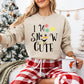 I'm Snow Cute  Design - Christmas Unisex Crewneck T-Shirt Sweatshirt Hoodie