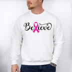 Believe ,Cancer Theme T-shirt, Hoodie, Sweatshirt
