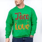 Taco Bout Love Cinco De Mayo Unisex Crewneck T-Shirt Sweatshirt Hoodie