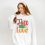 Taco Bout Love Cinco De Mayo Unisex Crewneck T-Shirt Sweatshirt Hoodie