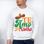 Te Amo Quila Cinco De Mayo Unisex Crewneck T-Shirt Sweatshirt Hoodie