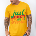 Just Here To Fiesta Cinco De Mayo Unisex Crewneck T-Shirt Sweatshirt Hoodie