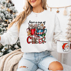 Have A Cup Of Cheer - Christmas Unisex Crewneck T-Shirt Sweatshirt Hoodie