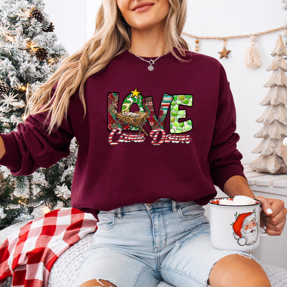 Love Came Down - Christmas Unisex Crewneck T-Shirt Sweatshirt Hoodie