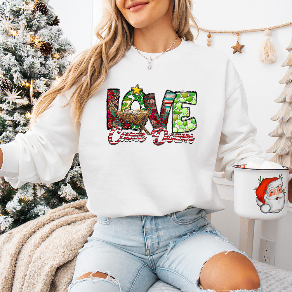 Love Came Down - Christmas Unisex Crewneck T-Shirt Sweatshirt Hoodie