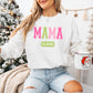 MAMA CLAUS - Christmas Unisex Crewneck T-Shirt Sweatshirt Hoodie