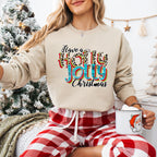 Have A Holly Jolly Christmas Leopard Design - Christmas Unisex Crewneck T-Shirt Sweatshirt Hoodie