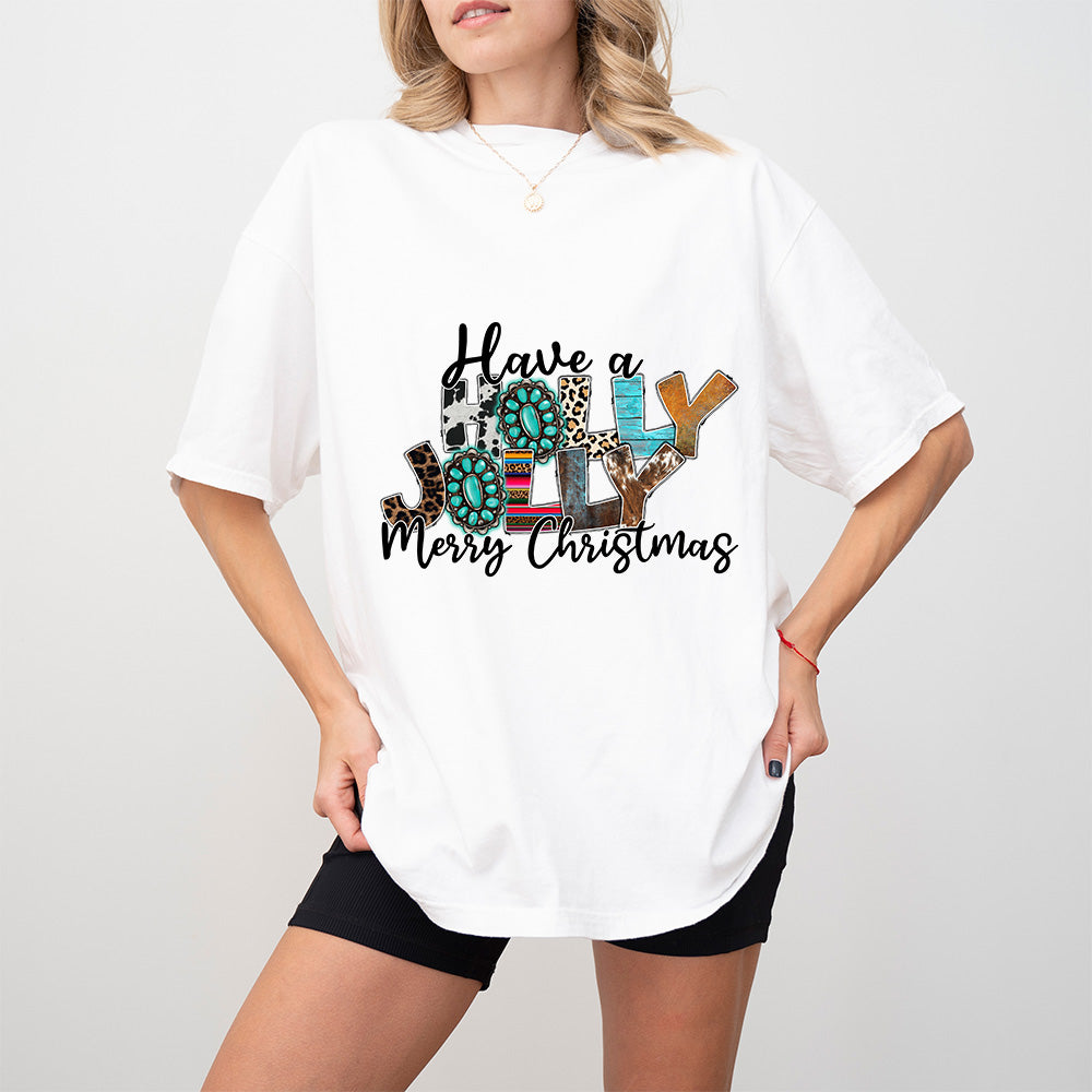 Have A Holly Jolly Merry Christmas - Christmas Unisex Crewneck T-Shirt Sweatshirt Hoodie