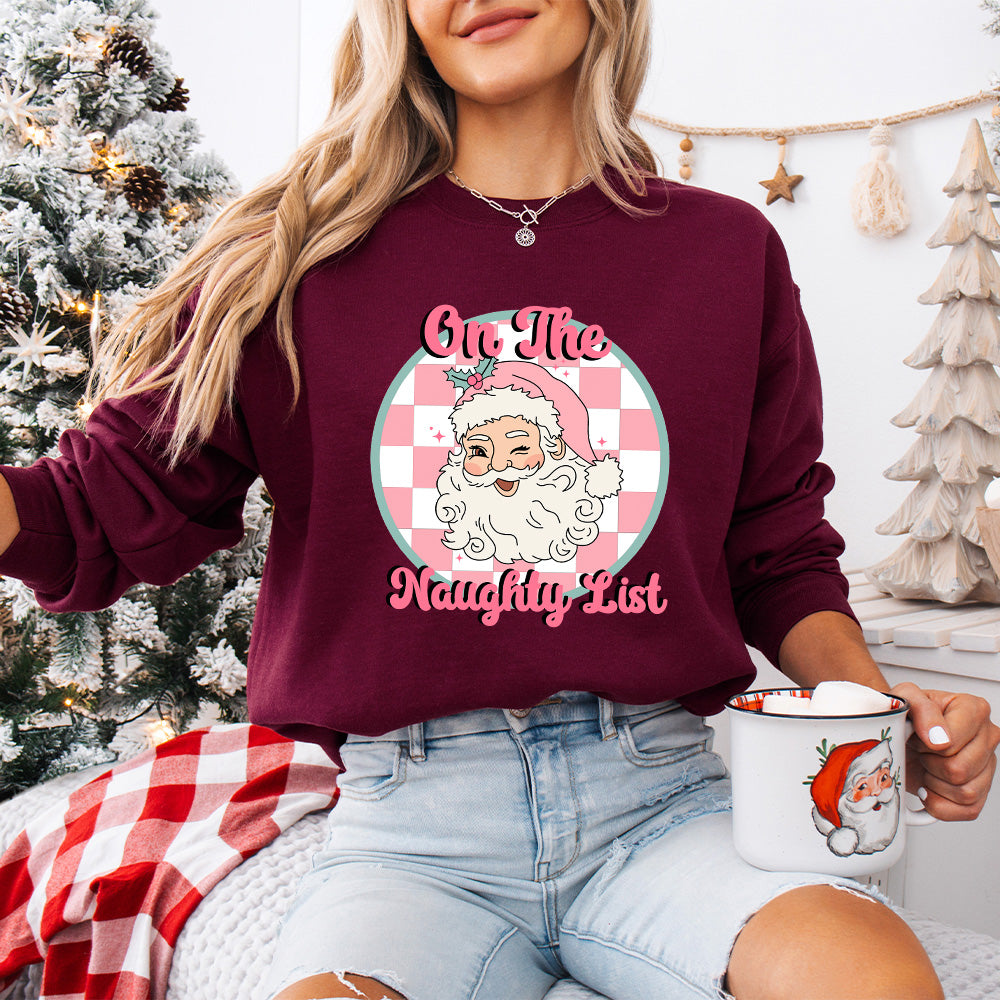 On The Naughty List - Christmas Unisex Crewneck T-Shirt Sweatshirt Hoodie