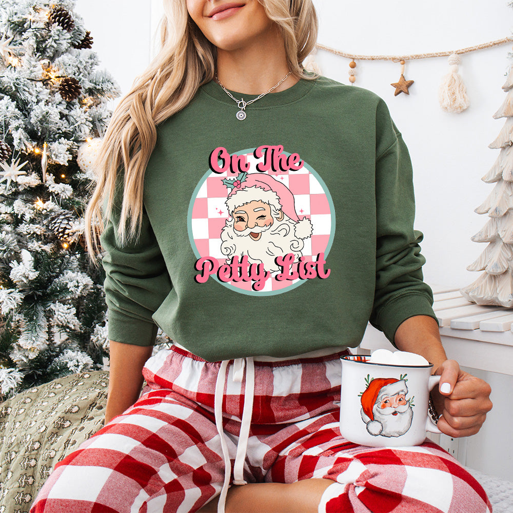 On The Petty List - Christmas Unisex Crewneck T-Shirt Sweatshirt Hoodie