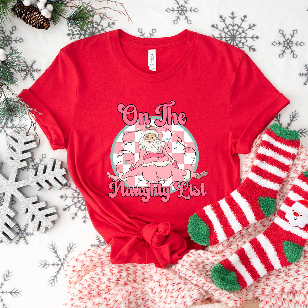Santa On The Naughty List Design - Christmas Unisex Crewneck T-Shirt Sweatshirt Hoodie