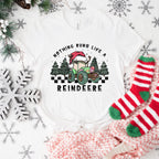 Nothing Runs Like a Reindeere Design - Christmas Unisex Crewneck T-Shirt Sweatshirt Hoodie
