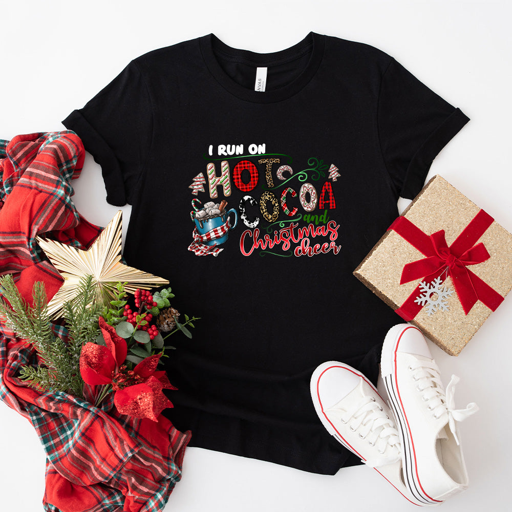 I Run On Hot Cocoa And Christmas Cheer - Christmas Unisex Crewneck T-Shirt Sweatshirt Hoodie