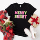 Merry And Bright - Christmas Unisex Crewneck T-Shirt Sweatshirt Hoodie