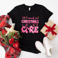 All I Want For Christmas is a Care Design - Christmas Unisex Crewneck T-Shirt Sweatshirt Hoodie