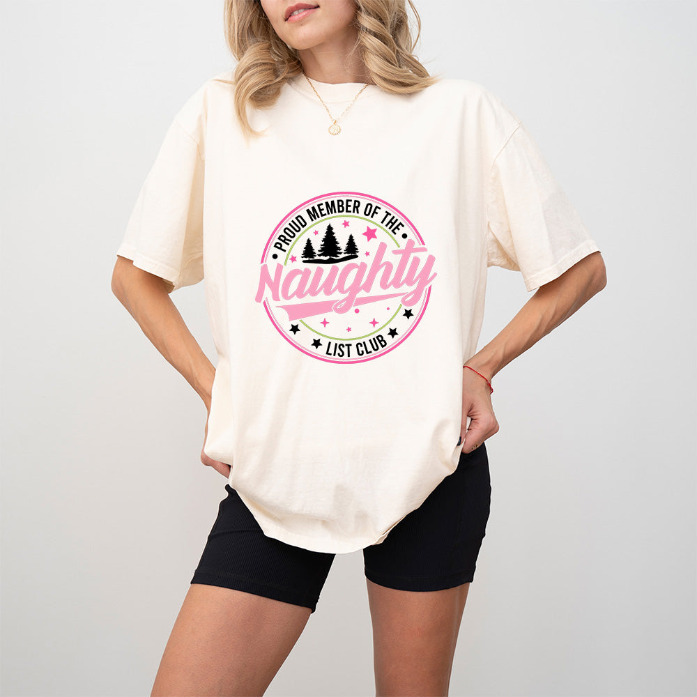Proud Member Of Naughty List Club - Christmas Unisex Crewneck T-Shirt Sweatshirt Hoodie